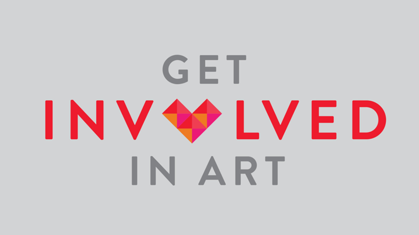 Grey and red text reads 'GET INVOLVED IN ART' in capital letters.