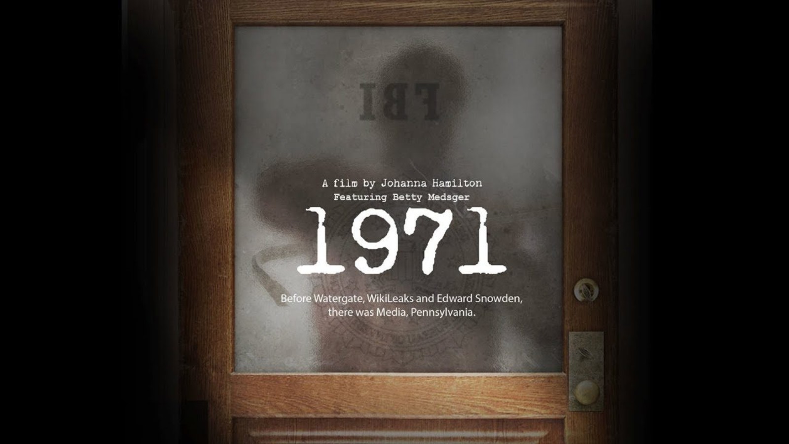 A promotional image for the film 1971 of a door with a frosted window and the silhouette of a person with a crowbar behind it.